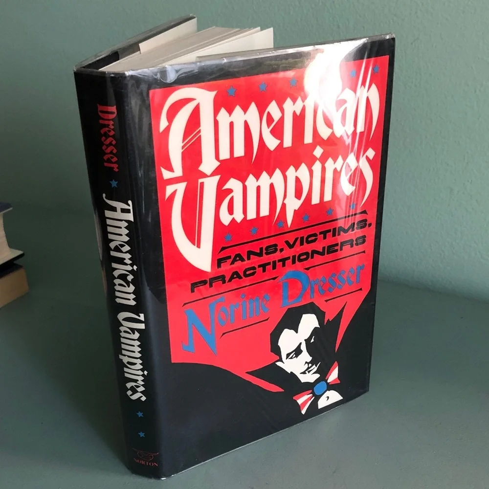 HC American Vampires Horror Nonfiction Book 1989 Norine Dresser Library